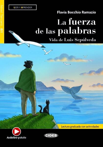 La fuerza de las palabras, Black Cat Lectores españoles y recursos digitales, B1, Nivel 3 - Black Cat Cideb