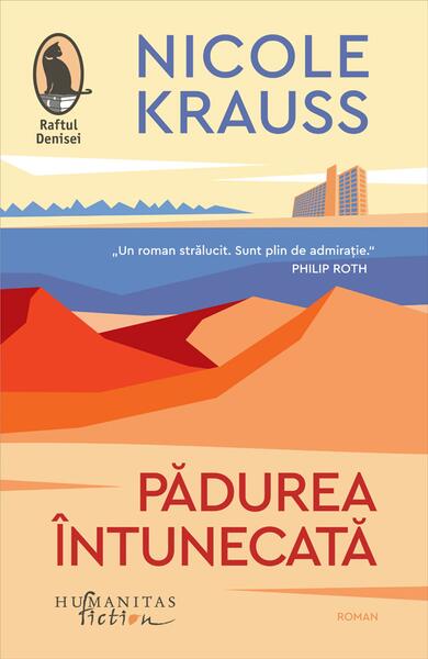 Pădurea întunecată - Nicole Krauss - Humanitas Fiction