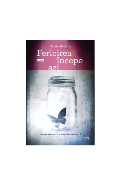 Fericirea începe azi - Jamie McGuire - Trei