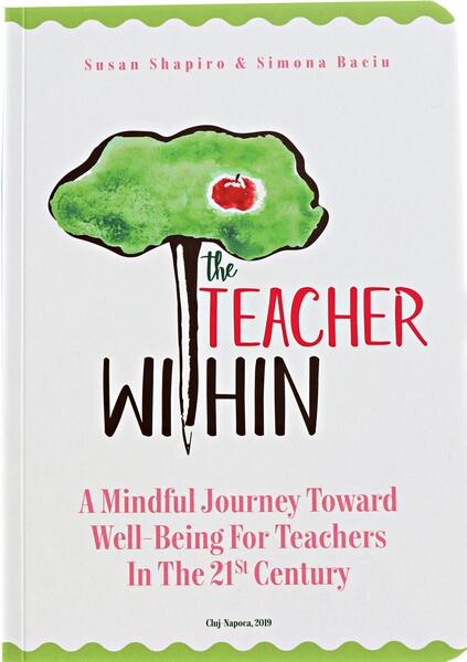 The Teacher Within - Susan Shapiro, Simona Baciu - Studio Impress Design