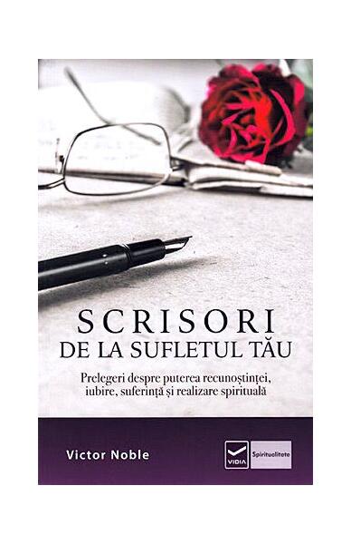 Scrisori de la sufletul tău - Victor Noble - Vidia