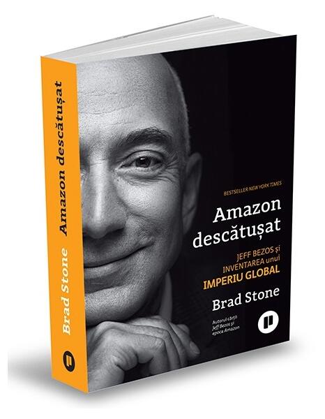 Amazon descătușat - Brad Stone