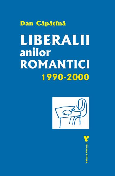 Liberalii anilor romantici 1990-2000 - Vremea