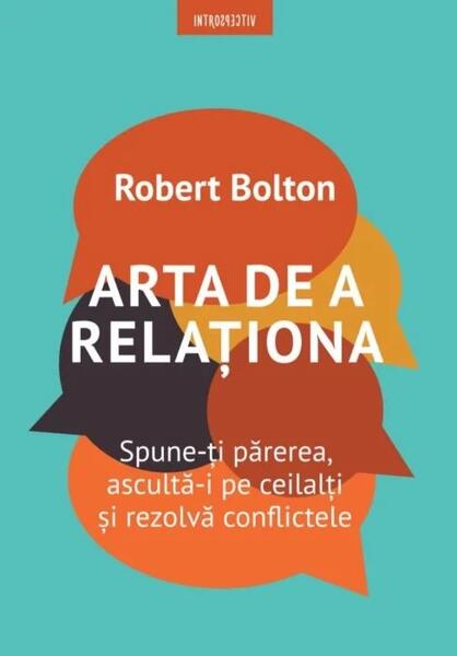 Arta de a relaționa - Robert Bolton