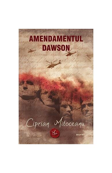 Amendamentul Dawson - Ciprian Mitoceanu - Crux Publishing