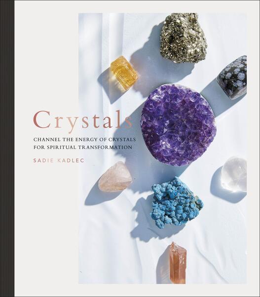 Crystals - Hardcover - Sadie Kadlec - DK Publishing (Dorling Kindersley)