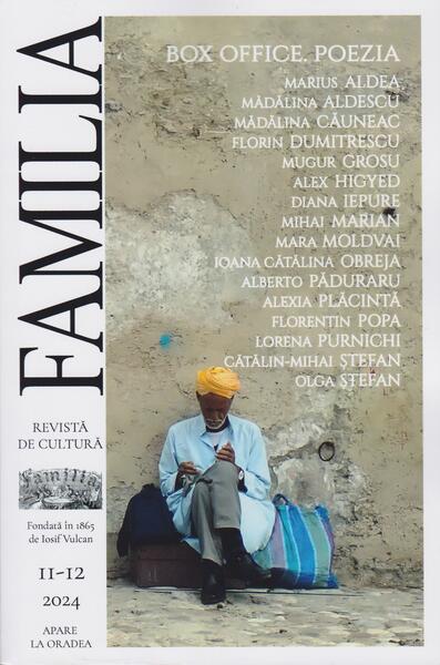 Revista Culturală FAMILIA Nr. 1, 2025 - Revista de Cultură FAMILIA - Revista de Cultură FAMILIA