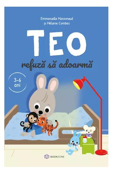 Teo refuză să adoarmă - Emmanuelle Massonaud - Bookzone