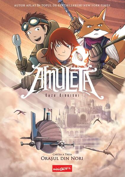 Orasul din nori. Amuleta (Vol. 3) - Hardcover - Kazu Kibuishi - Grafic Art