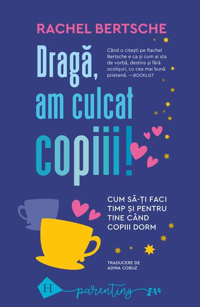 Dragă, am culcat copiii - Humanitas