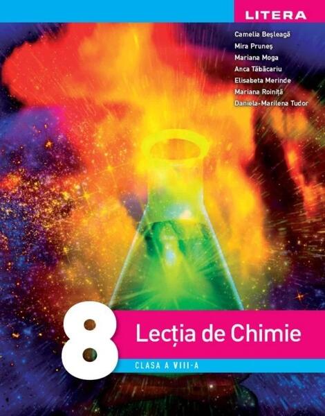 Lecția de Chimie. Clasa a VIII-a - Camelia Beșleagă - Litera