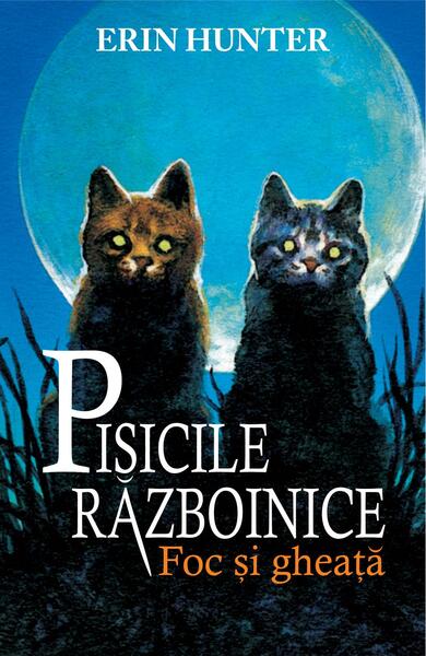 Foc și Gheață (Vol. 2) - Erin Hunter - Galaxia Copiilor