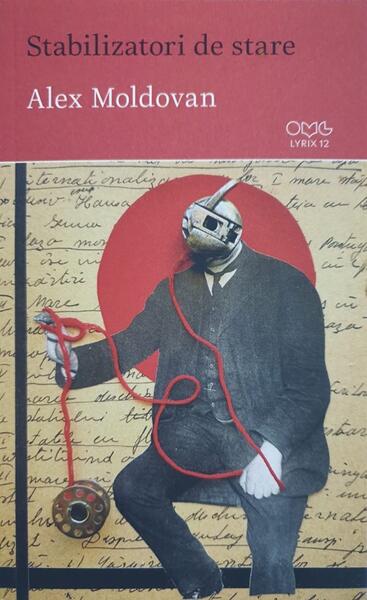 Stabilizatori de stare - Paperback - Alex Moldovan - OMG Publishing House