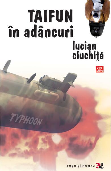 Taifun în adâncuri - Lucian Ciuchiță - Vremea