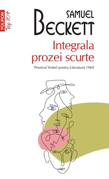 Integrala prozei scurte - Samuel Beckett - Polirom