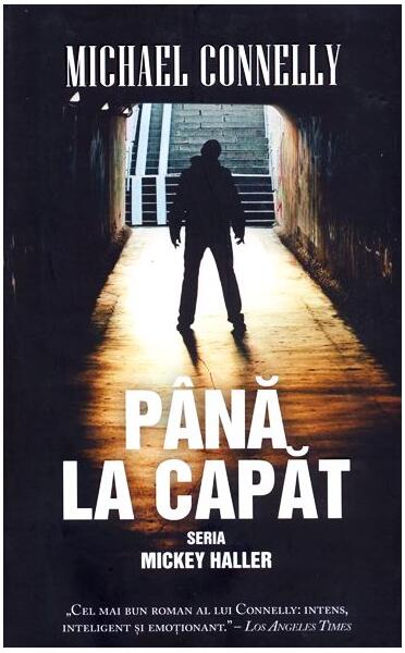 Până la capăt - HC - Michael Connelly - RAO