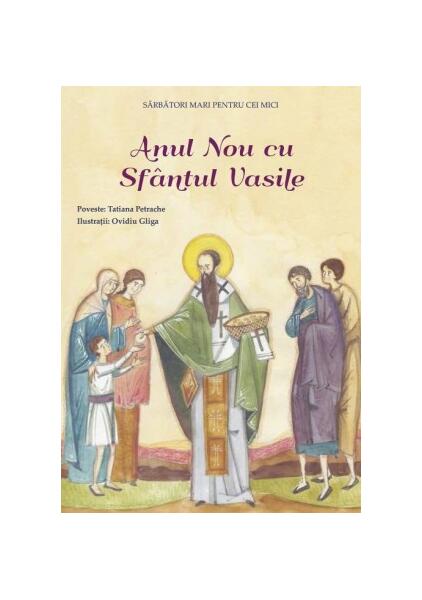 Anul Nou cu Sfântul Vasile - Tatiana Petrache