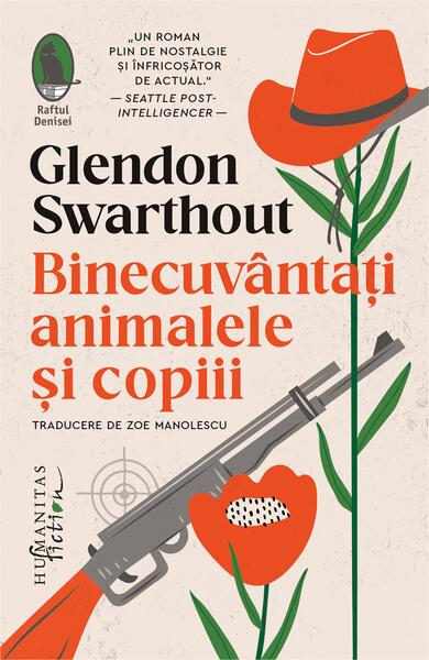 Binecuvântați animalele și copiii - Glendon Swarthout