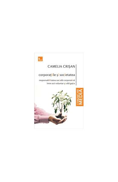 Corporațiile și societatea - Camelia Crişan - Tritonic