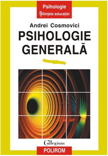Psihologie generală - Andrei Cosmovici - Polirom