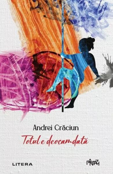 Totul e deocamdată - Andrei Crăciun - Litera