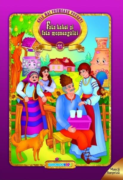 Fata babei și fata moșneagului - Eurobookids