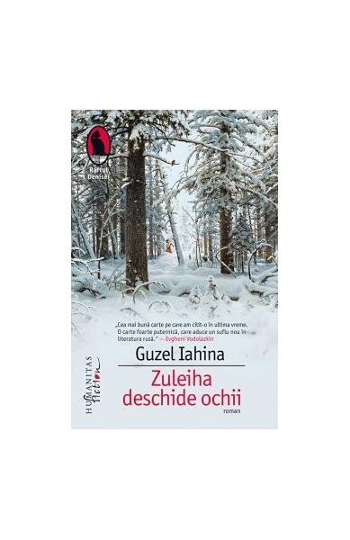 Zuleiha deschide ochii - Guzel Iahina - Humanitas Fiction