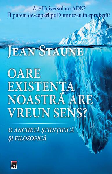 Oare existența noastră are un sens? - Jean Staune - RAO