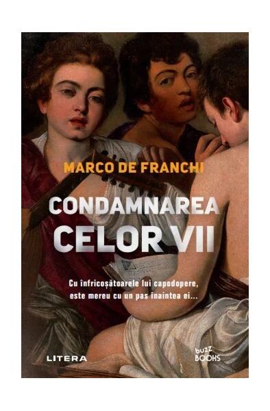 Condamnarea celor vii - Marco De Franchi - Litera