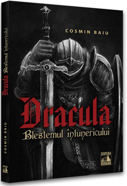Dracula – Blestemul Întunericului - Cosmin Baiu - Neverland