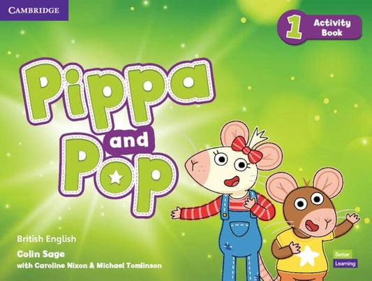 Pippa and Pop Level 1 Activity Book British English - Cambridge