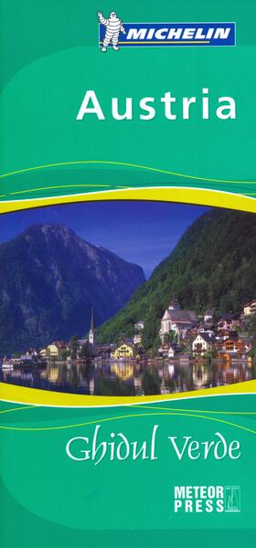 Ghidul Verde Michelin Austria - Michelin - Meteor Press