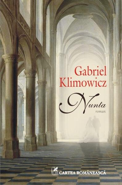 Nunta - Gabriel Klimowicz - Polirom