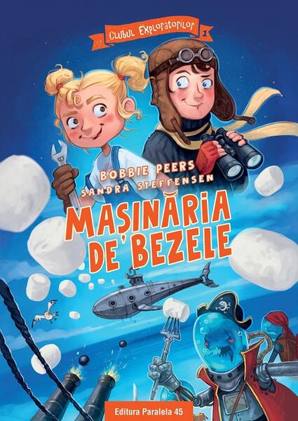 Mașinăria de bezele (Vol. 1) - Bobbie Peers - Paralela 45