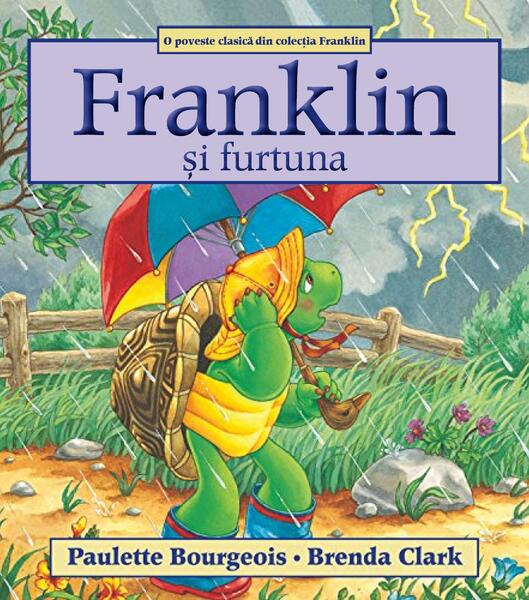 Franklin și furtuna - Paulette Bourgeois - Katartis