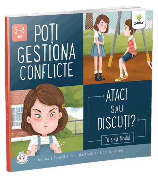 Poți gestiona conflicte. Ataci sau discuți? - Connie Colwell Miller - Gama