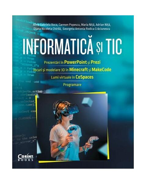 Informatică și TIC. Culegere și aplicații pentru elevii din clasa a VI-a - Carmen Popescu, Adrian Niță, Alina Gabriela Boca, Diana Nicoleta Chirilă, Georgeta Antonia Rodica Crăciunescu, Maria Niță - Corint