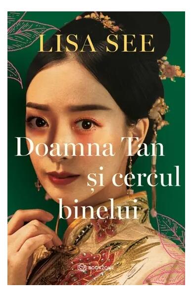 Doamna Tan și cercul binelui - Lisa See - Bookzone