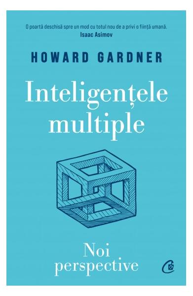 Inteligențele multiple - Howard Gardner - Curtea Veche