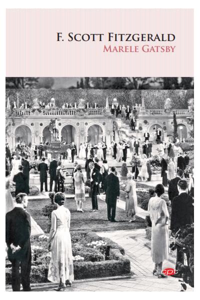 Marele Gatsby (Carte pentru toți) - Francis Scott Fitzgerald - Litera