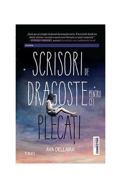 Scrisori de dragoste pentru cei plecați - Ava Dellaira - Trei