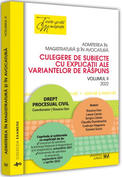 Admiterea în magistratură și în avocatură (Vol. 2) - Cristina Codruţa Hăgeanu, Laura-Cristina Carcia, Viorica Claudia Dumitrache, Sergiu Cârlan, Sorana Suciu