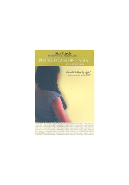 Pentru o casă din piatră. Povestea Ginei - Andrew Crofts, Gina French - Allfa