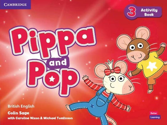 Pippa and Pop Level 3 Activity Book British English - Cambridge