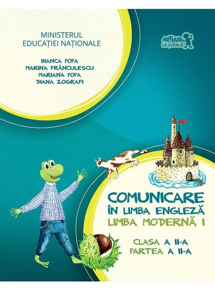 English with Nino. Comunicare în limba engleză. Limba modernă 1. Manual pentru Clasa a II-a, Partea a II-a (+ CD) - Bianca Popa, Marina Frânculescu, Mariana Popa, Diana Zografi - Art Klett