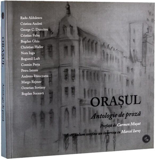 Orașul. Antologie de proză - Gestalt Books