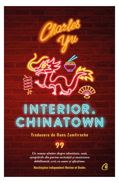 Interior. Chinatown - Charles Yu - Curtea Veche