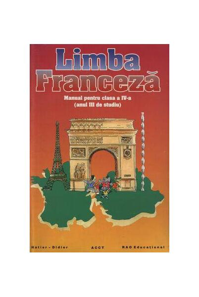 Manual de limba franceză clasa a IV-a - Angela Soare, M. Popa, Zvetlana Apostoiu - RAO