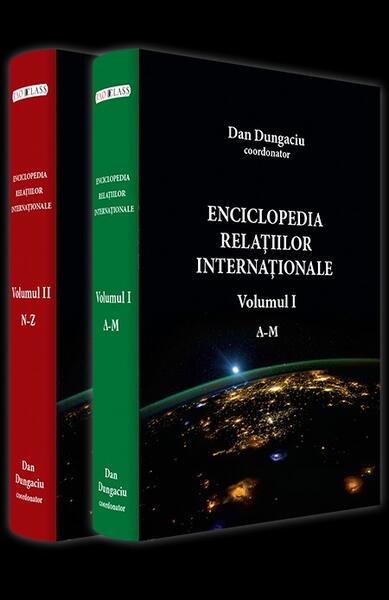 Enciclopedia relațiilor internaționale (2 volume) - Dan Dungaciu - RAO