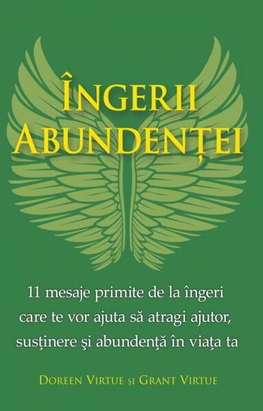 Îngerii abundenţei - Doreen Virtue, Grant Virtue - Adevăr divin